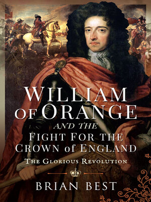 cover image of William of Orange and the Fight for the Crown of England